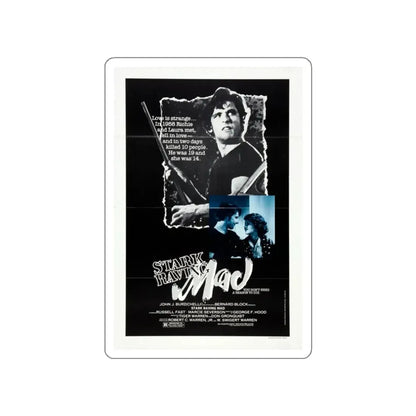 STARK RAVING MAD 1981 Movie Poster STICKER Vinyl Die-Cut Decal 3 Inch - The Sticker Space