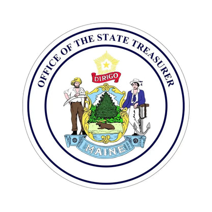 State Treasurer of Maine STICKER Vinyl Die-Cut Decal 6 Inch - The Sticker Space