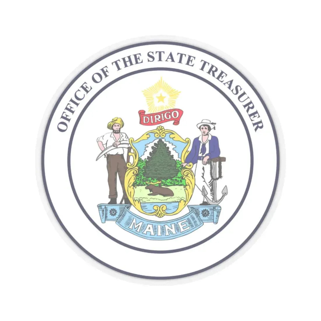 State Treasurer of Maine - STICKER Vinyl Kiss-Cut Decal 2 Inch Transparent - The Sticker Space