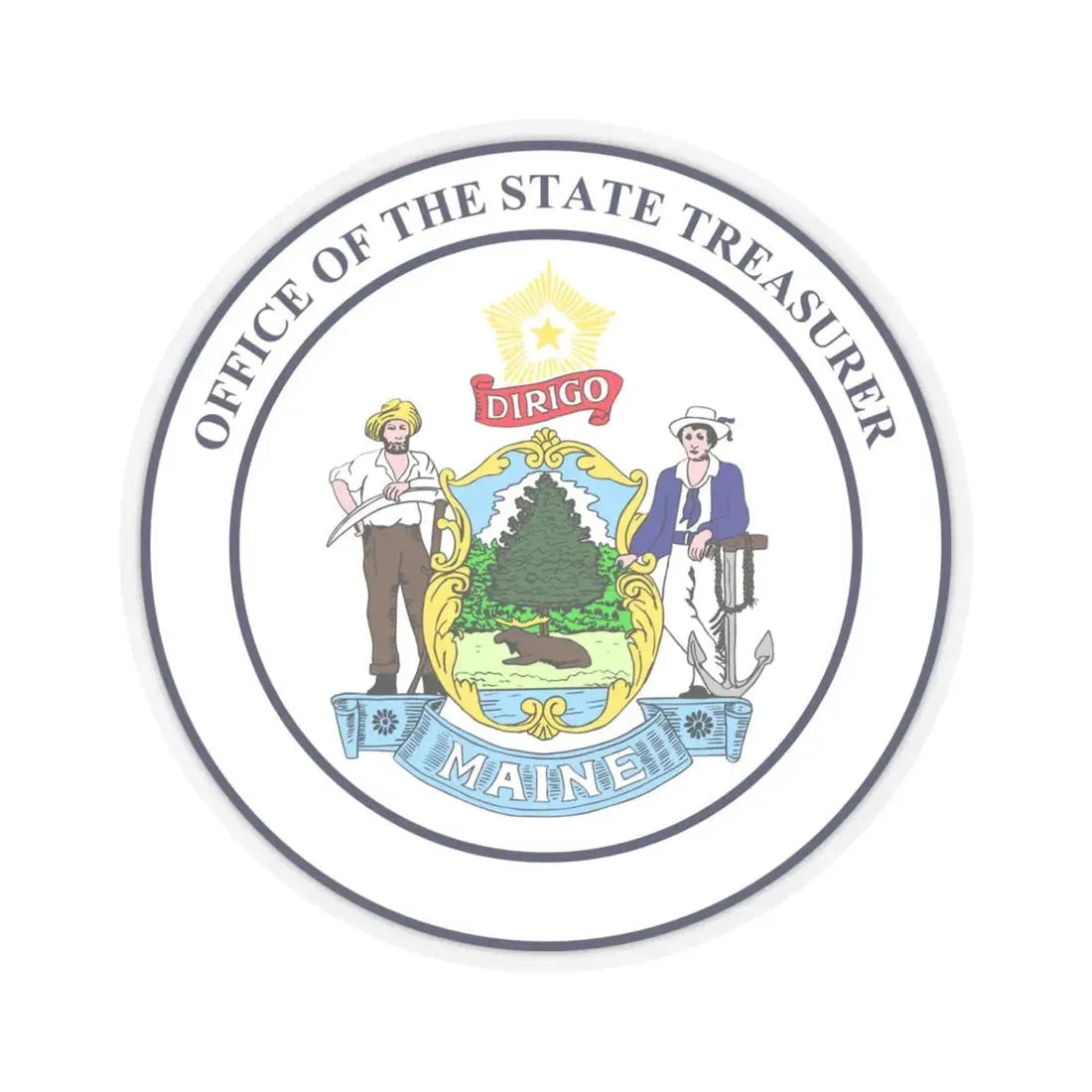 State Treasurer of Maine - STICKER Vinyl Kiss-Cut Decal 6 Inch Transparent - The Sticker Space