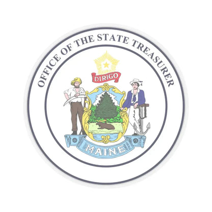 State Treasurer of Maine - STICKER Vinyl Kiss-Cut Decal 6 Inch Transparent - The Sticker Space