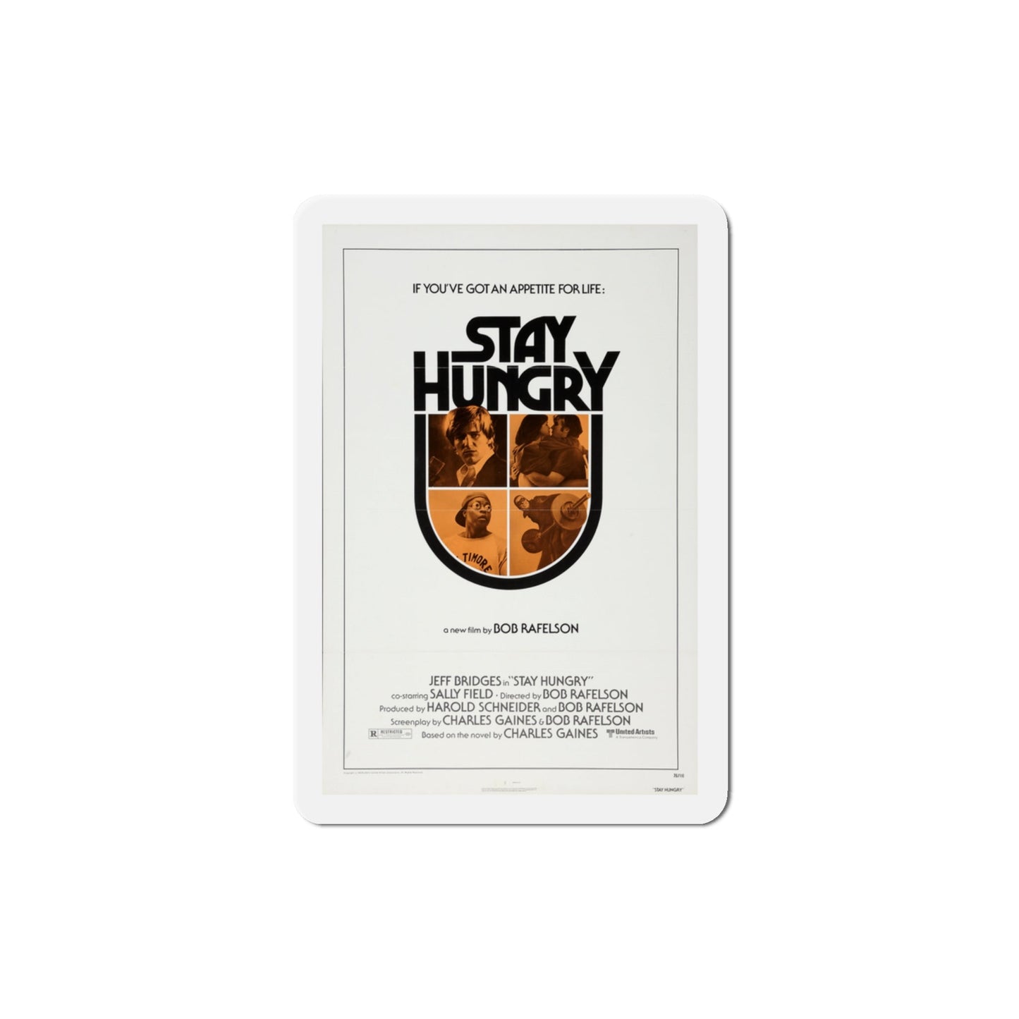 Stay Hungry 1976 Movie Poster Die-Cut Magnet-3" x 3"-The Sticker Space