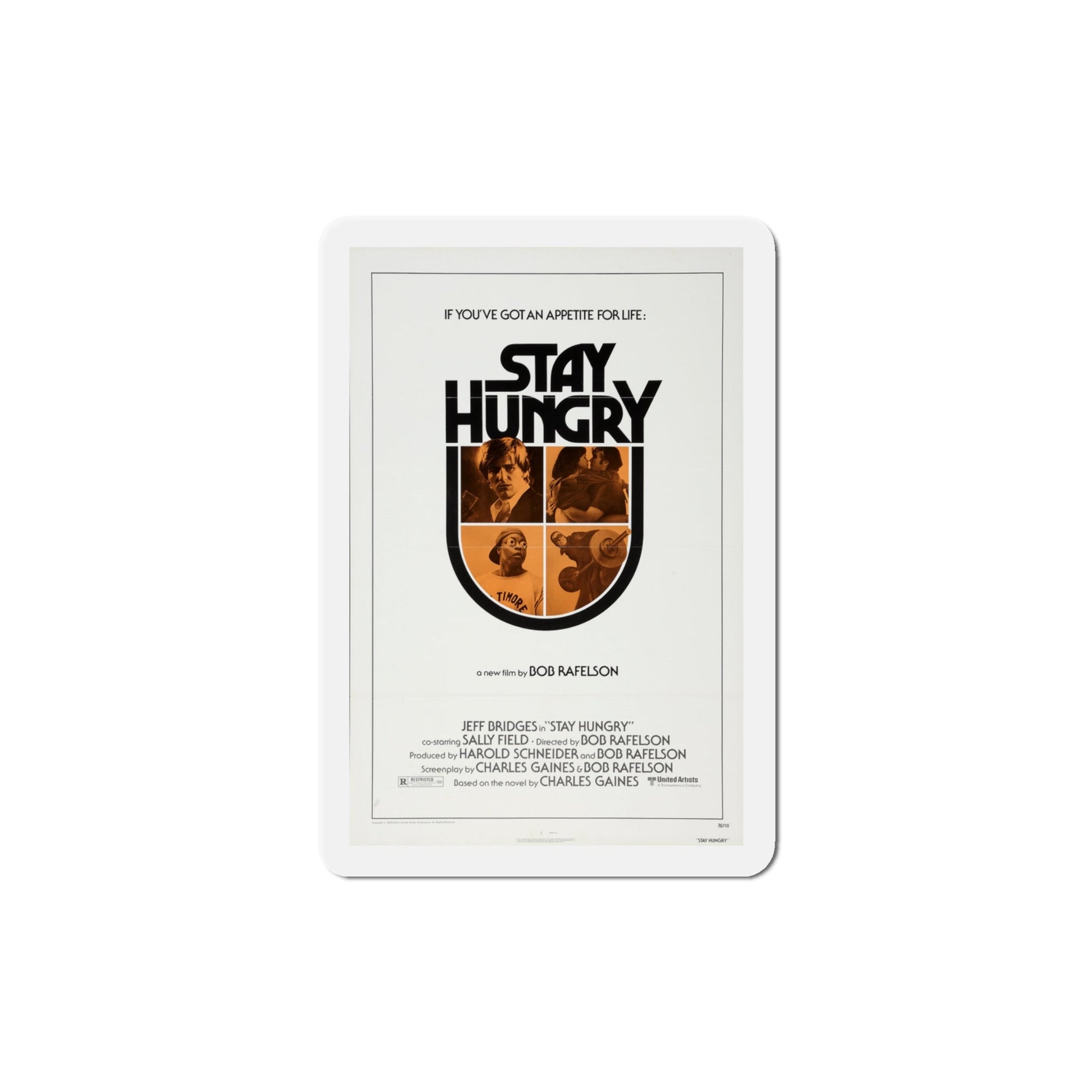 Stay Hungry 1976 Movie Poster Die-Cut Magnet-4" x 4"-The Sticker Space