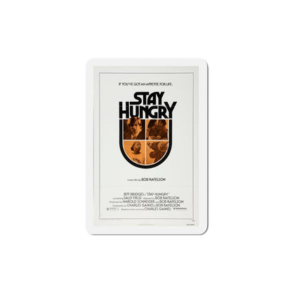 Stay Hungry 1976 Movie Poster Die-Cut Magnet-4" x 4"-The Sticker Space