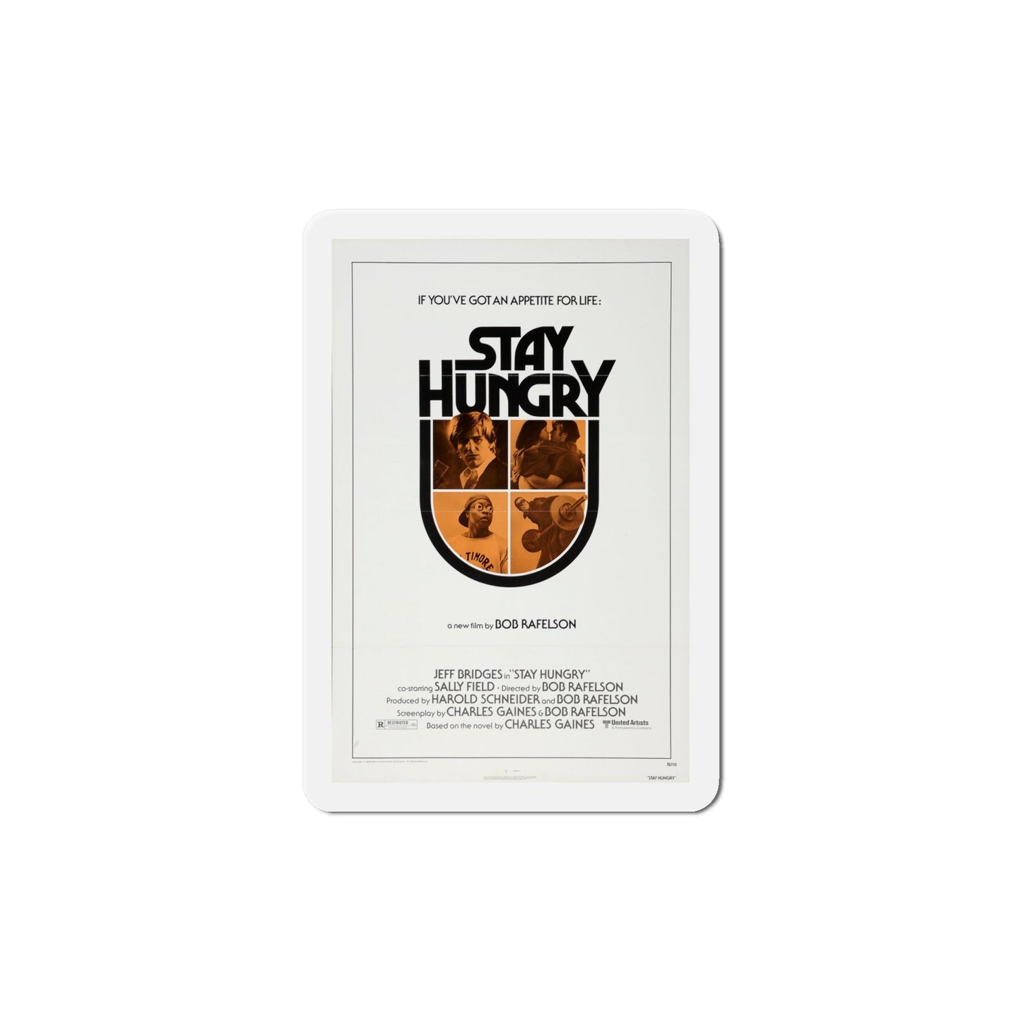 Stay Hungry 1976 Movie Poster Die-Cut Magnet-6 × 6"-The Sticker Space