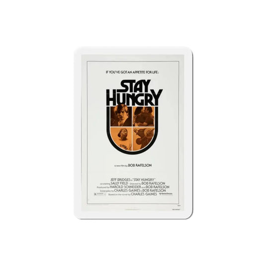 Stay Hungry 1976 Movie Poster Refrigerator Magnet 2 Inch - The Sticker Space