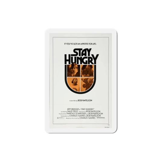 Stay Hungry 1976 Movie Poster Refrigerator Magnet 2 Inch - The Sticker Space