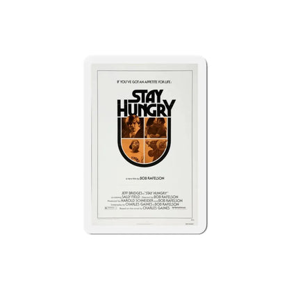 Stay Hungry 1976 Movie Poster Refrigerator Magnet 3 Inch - The Sticker Space