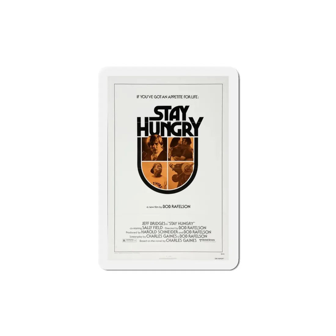 Stay Hungry 1976 Movie Poster Refrigerator Magnet 4 Inch - The Sticker Space