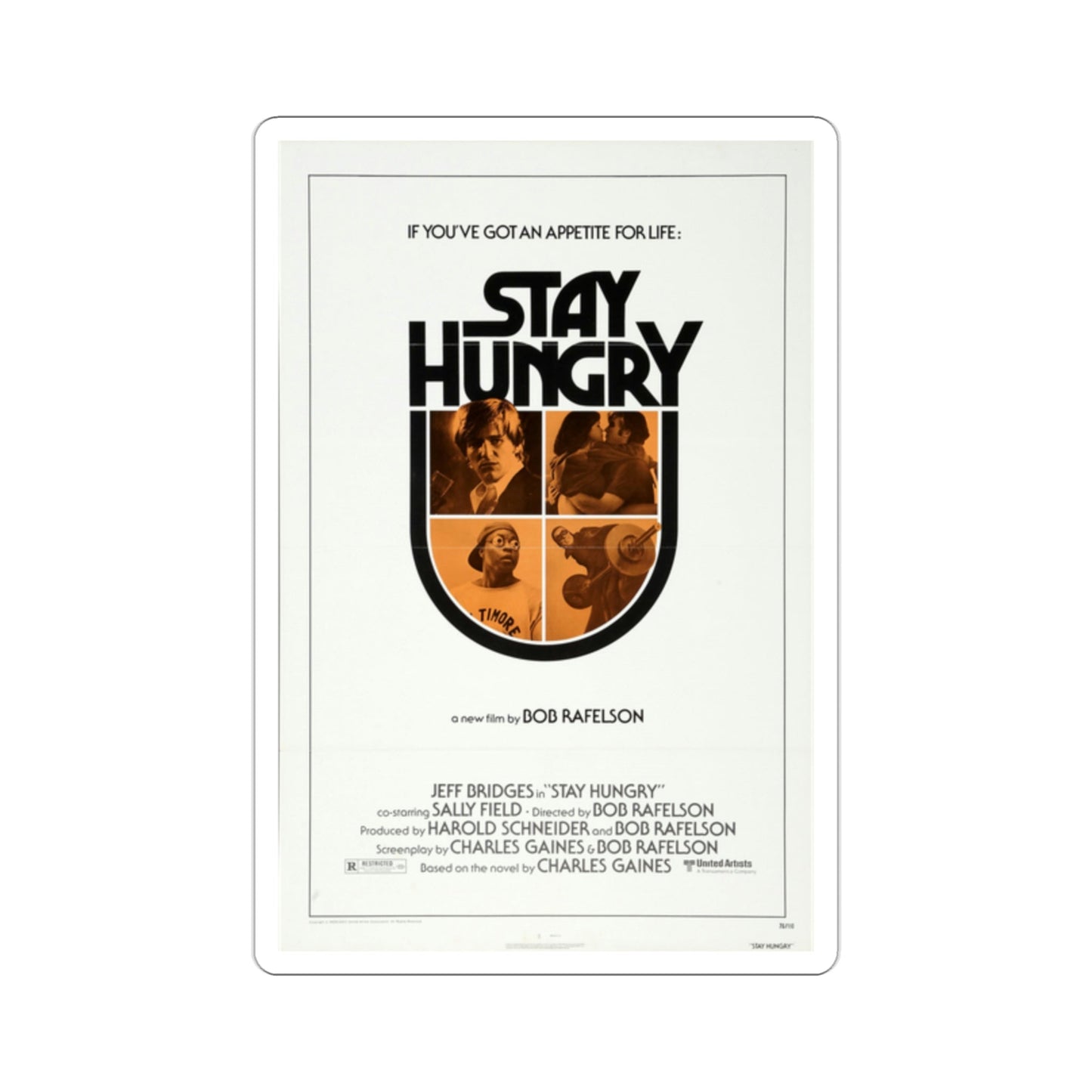 Stay Hungry 1976 Movie Poster STICKER Vinyl Die-Cut Decal-2 Inch-The Sticker Space