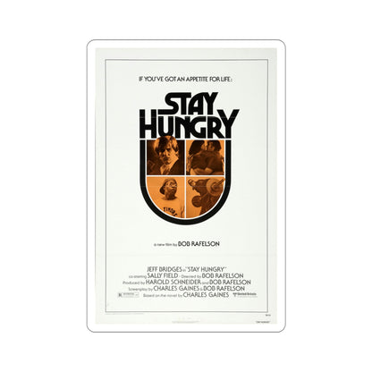 Stay Hungry 1976 Movie Poster STICKER Vinyl Die-Cut Decal-4 Inch-The Sticker Space