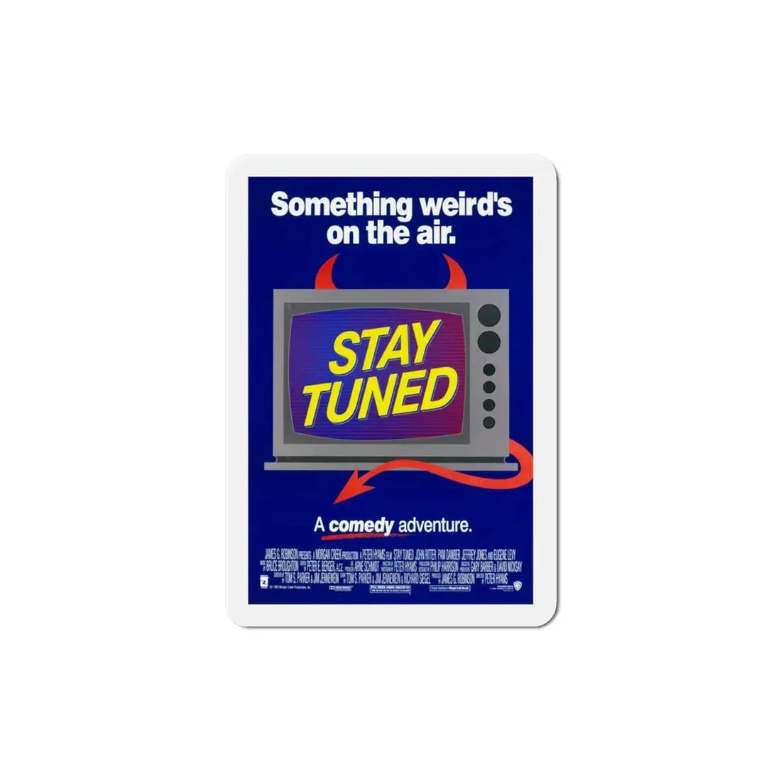 Stay Tuned 1992 Movie Poster Refrigerator Magnet 5 Inch - The Sticker Space
