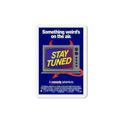 Stay Tuned 1992 Movie Poster Refrigerator Magnet 5 Inch - The Sticker Space