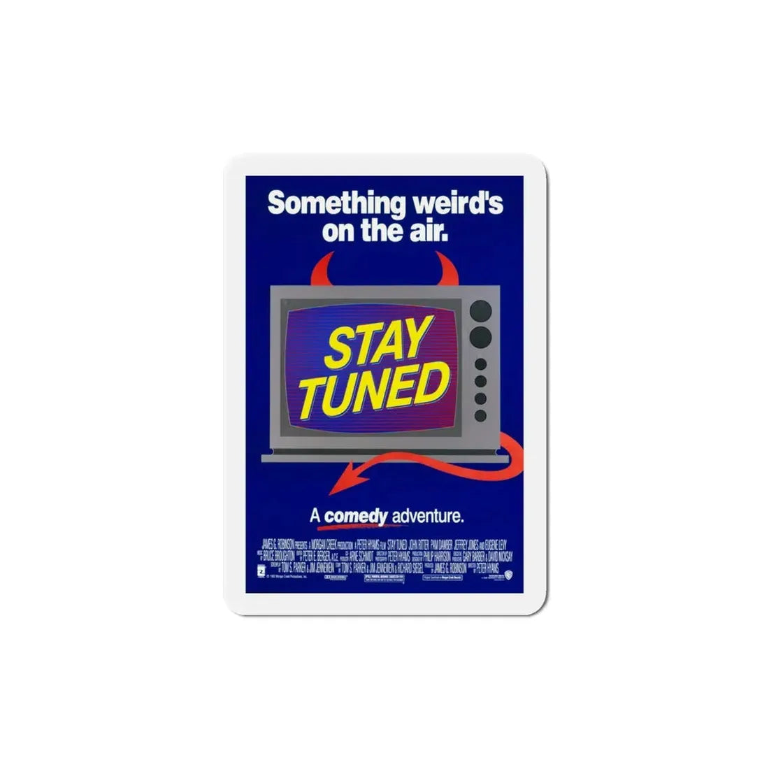 Stay Tuned 1992 Movie Poster Refrigerator Magnet 6 Inch - The Sticker Space