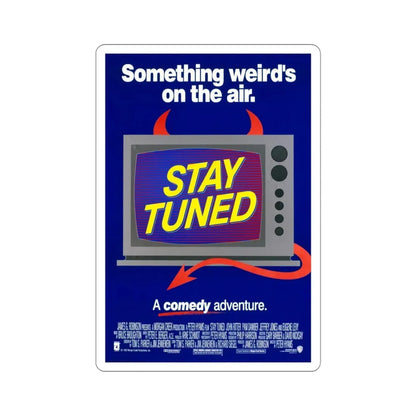Stay Tuned 1992 Movie Poster STICKER Vinyl Die-Cut Decal 4 Inch - The Sticker Space