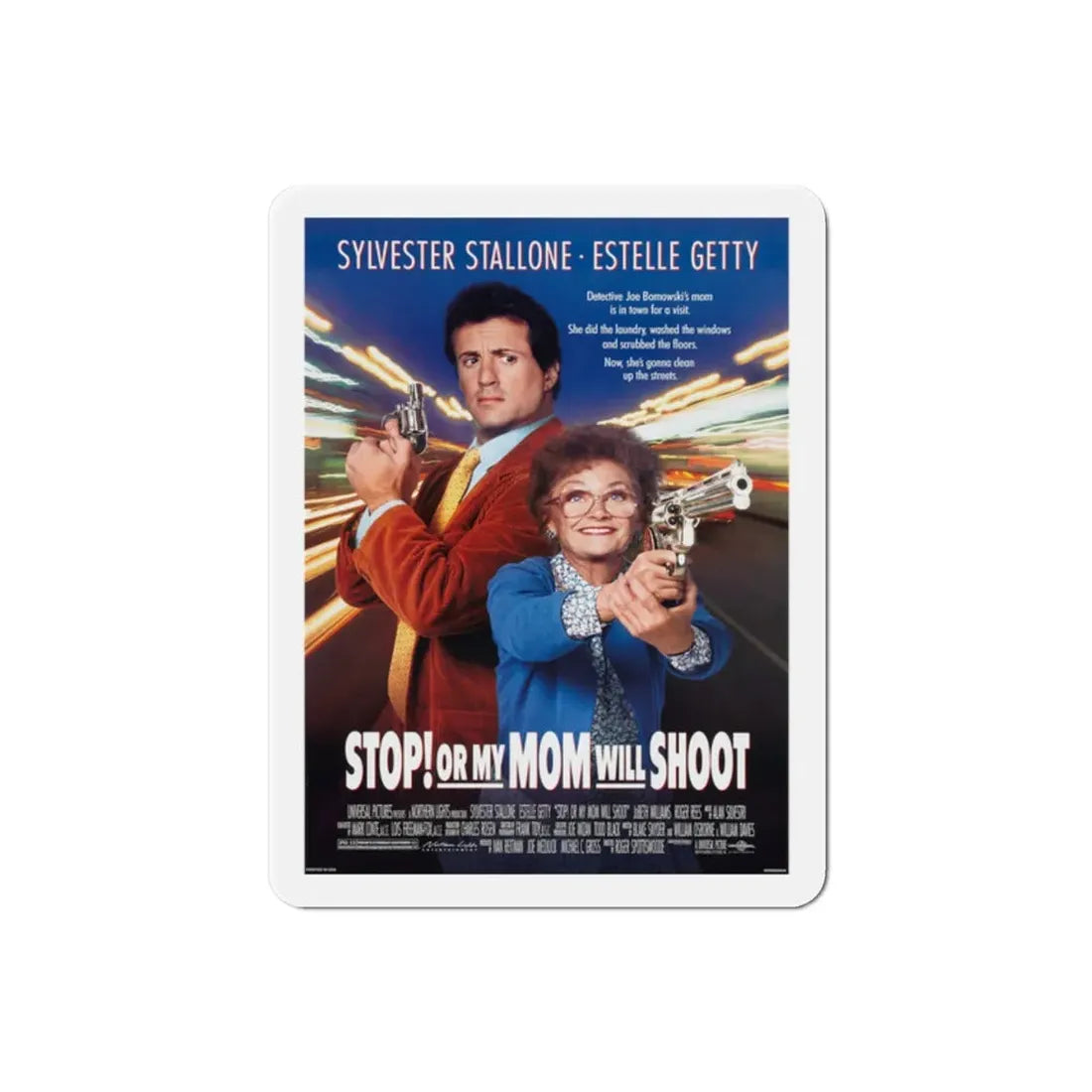 Stop Or My Mom Will Shoot 1992 Movie Poster Refrigerator Magnet 2 Inch - The Sticker Space