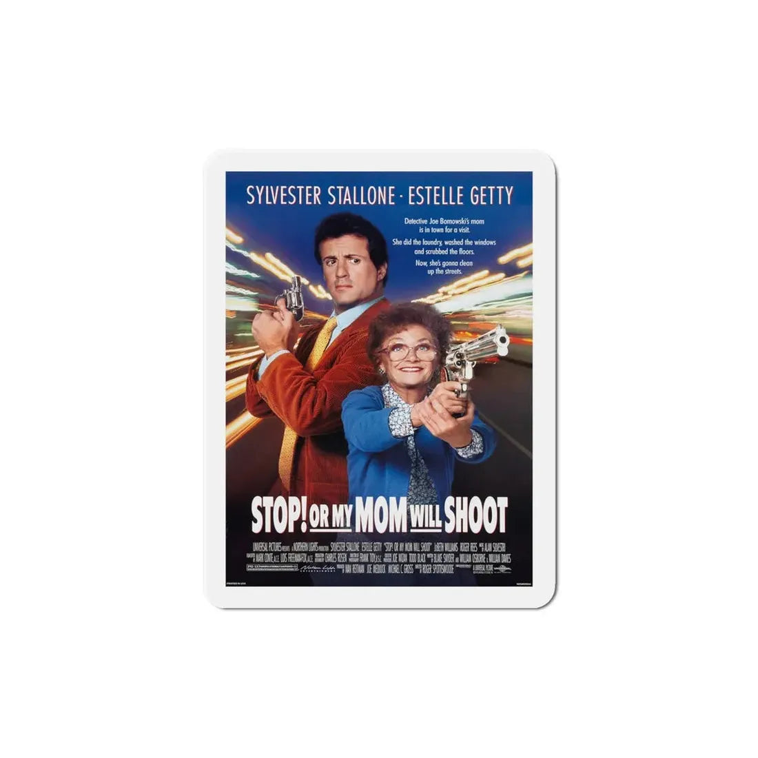 Stop Or My Mom Will Shoot 1992 Movie Poster Refrigerator Magnet 5 Inch - The Sticker Space