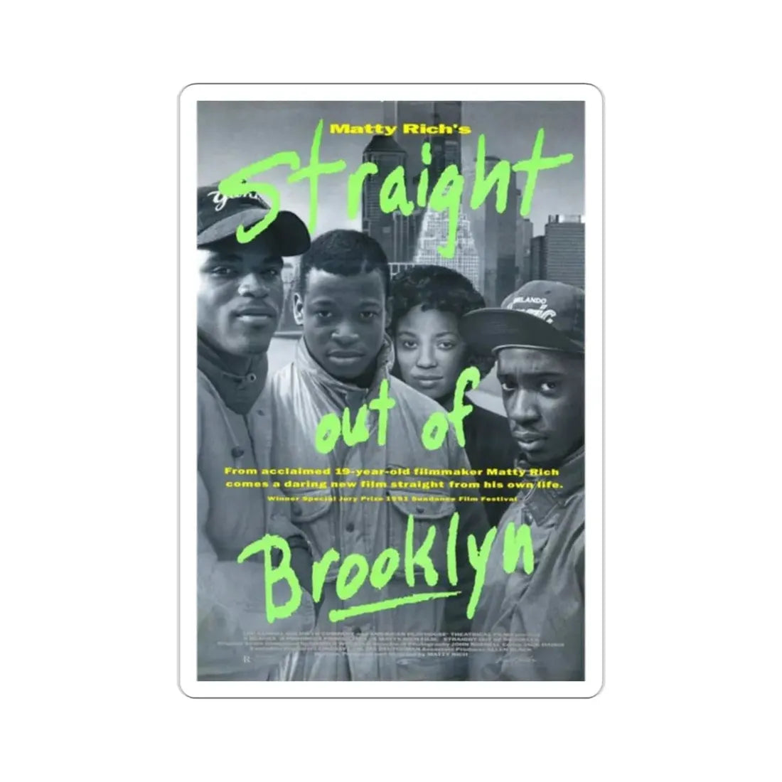 Straight Out of Brooklyn 1991 Movie Poster STICKER Vinyl Die-Cut Decal 2 Inch - The Sticker Space