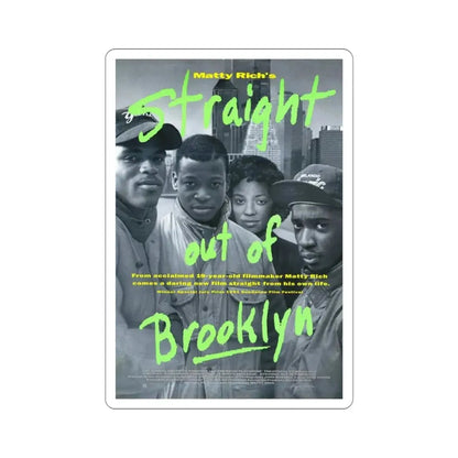 Straight Out of Brooklyn 1991 Movie Poster STICKER Vinyl Die-Cut Decal 4 Inch - The Sticker Space