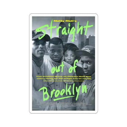 Straight Out of Brooklyn 1991 Movie Poster STICKER Vinyl Die-Cut Decal 6 Inch - The Sticker Space