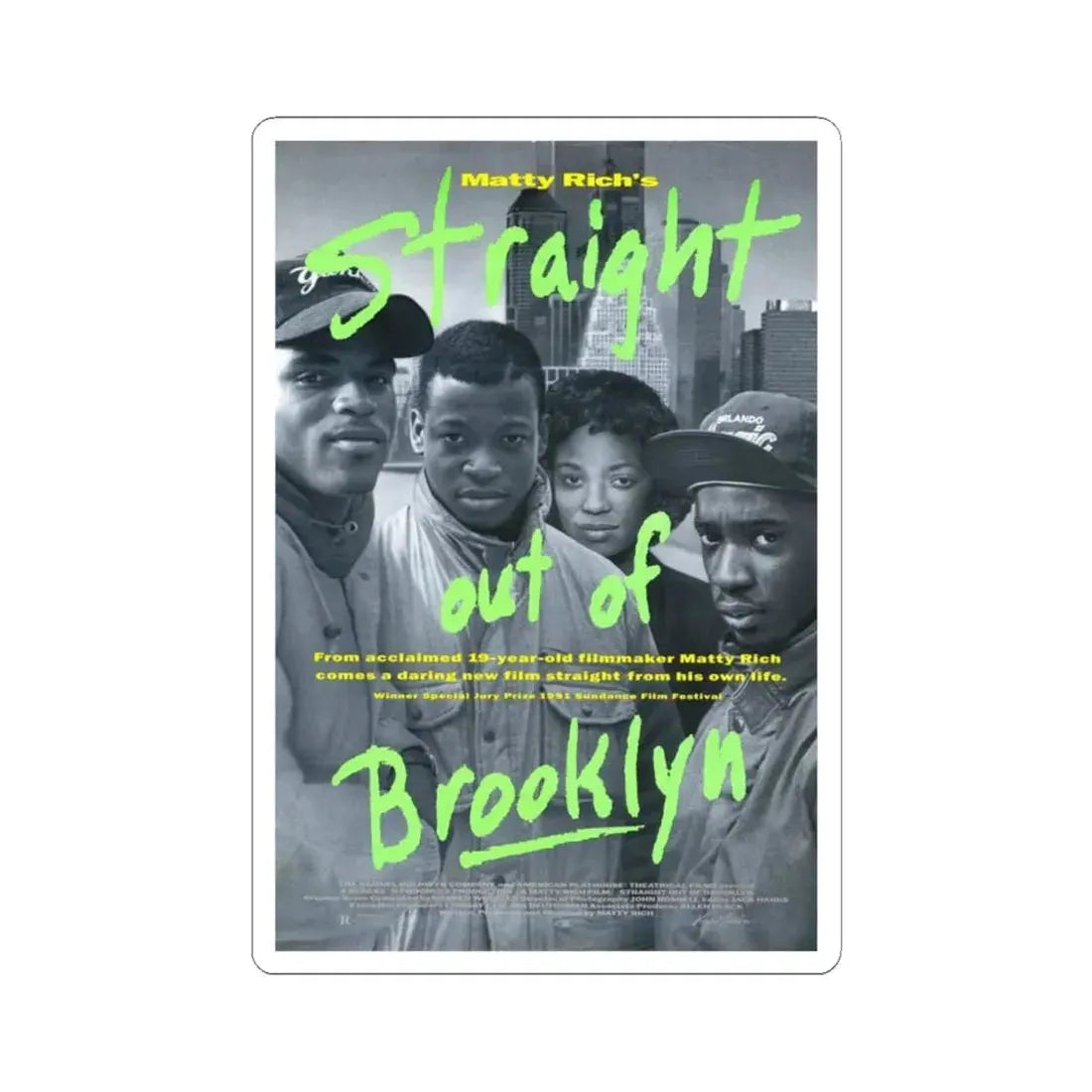 Straight Out of Brooklyn 1991 Movie Poster - STICKER Vinyl Kiss-Cut Decal 4 Inch White - The Sticker Space
