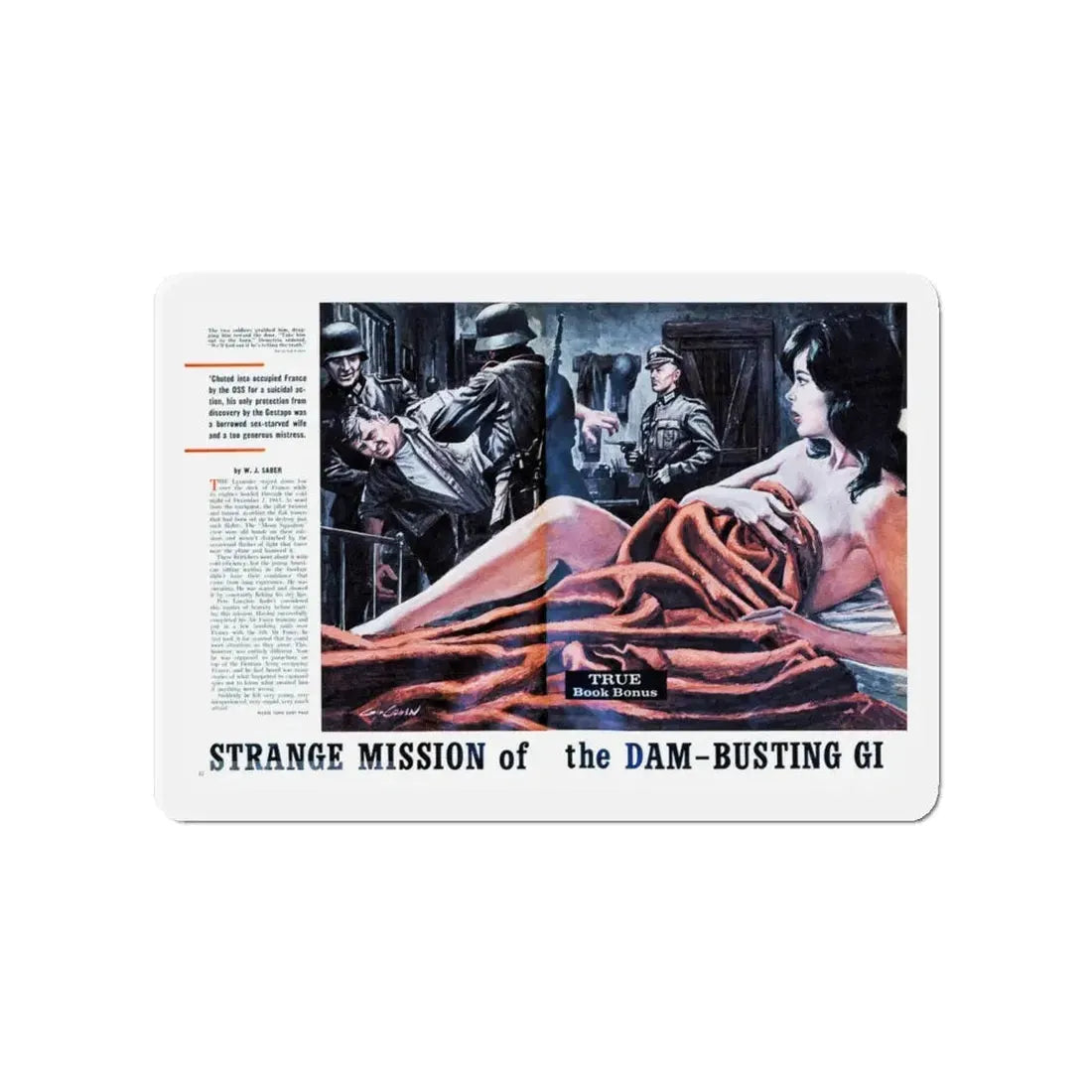 Strange Mission of the Dam-Busting GI, Stag magazine, May 1963 (Magazine Illustration) Refrigerator Magnet 4 Inch Die-Cut - The Sticker Space