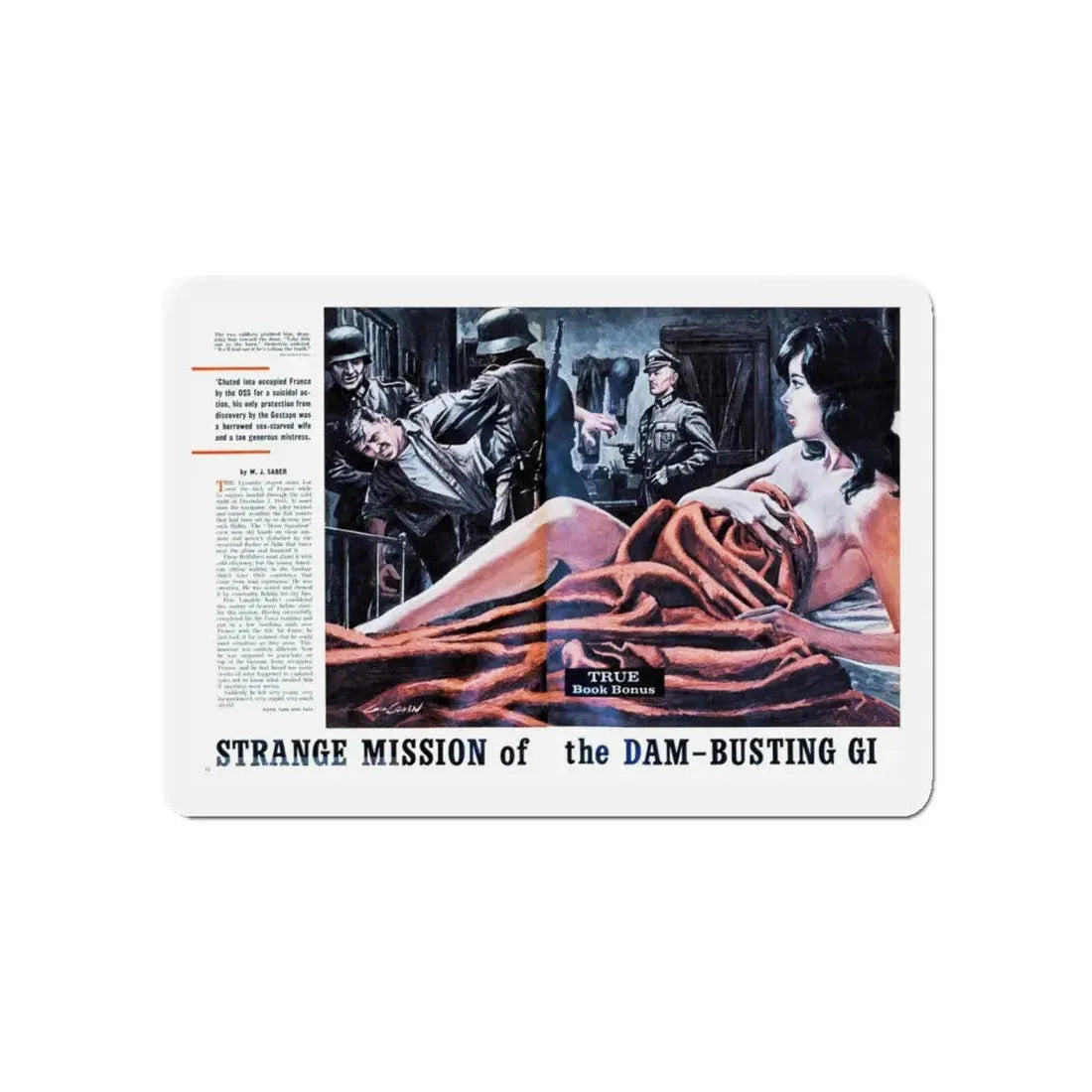 Strange Mission of the Dam-Busting GI, Stag magazine, May 1963 (Magazine Illustration) Refrigerator Magnet 5 Inch Die-Cut - The Sticker Space