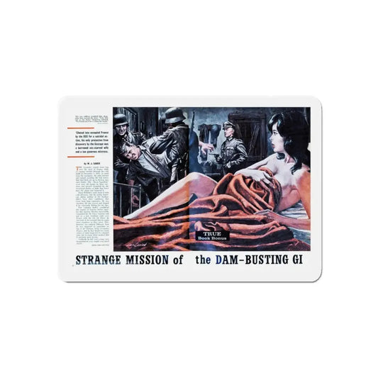 Strange Mission of the Dam-Busting GI, Stag magazine, May 1963 (Magazine Illustration) Refrigerator Magnet 6 Inch Die-Cut - The Sticker Space