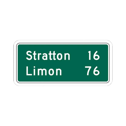 Stratton 16 Limon 16 MUTCD D2-2 (Colorado) (Road Sign) STICKER Vinyl Kiss-Cut Decal 4 Inch White - The Sticker Space
