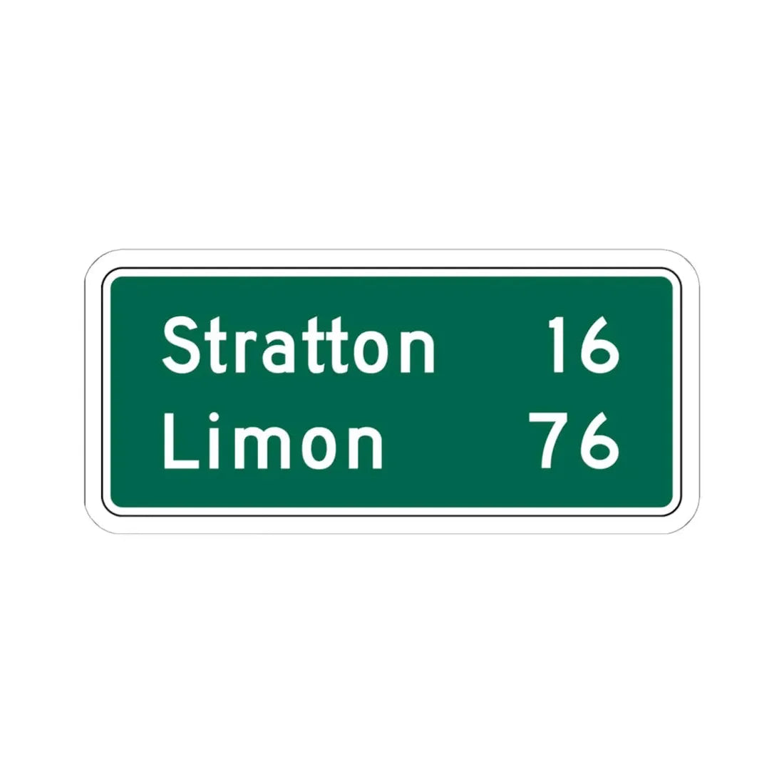 Stratton 16 Limon 16 MUTCD D2-2 (Colorado) (Road Sign) STICKER Vinyl Kiss-Cut Decal 6 Inch White - The Sticker Space
