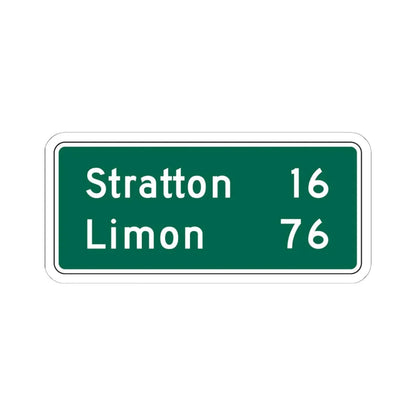 Stratton 16 Limon 16 MUTCD D2-2 (Colorado) (Road Sign) STICKER Vinyl Kiss-Cut Decal 6 Inch White - The Sticker Space
