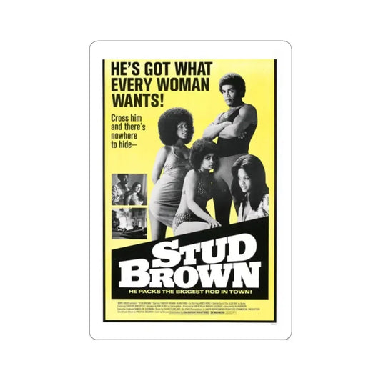 STUD BROWN (DYNAMITE BROTHERS) 1974 Movie Poster - STICKER Vinyl Kiss-Cut Decal 2 Inch White - The Sticker Space