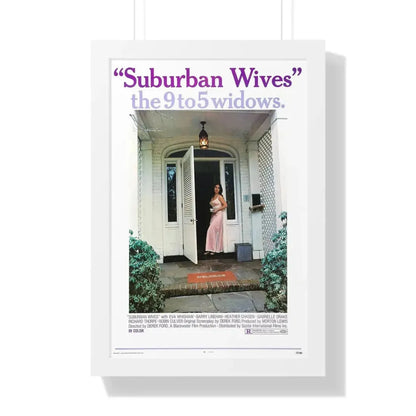 SUBURBAN WIVES 1972 - Framed Movie Poster 16″ x 24″ White - The Sticker Space
