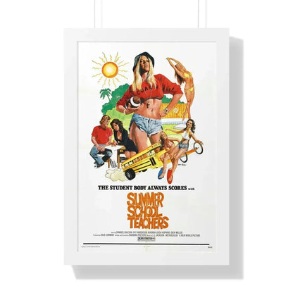 SUMMER SCHOOL TEACHERS 1974 - Framed Movie Poster 16″ x 24″ White - The Sticker Space