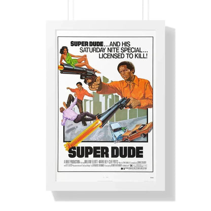 SUPER DUDE 1974 - Framed Movie Poster 16″ x 24″ White - The Sticker Space