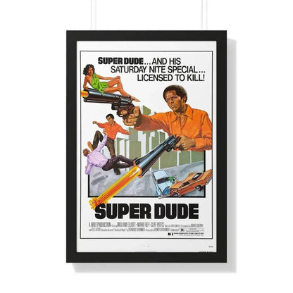 SUPER DUDE 1974 - Framed Movie Poster 20" x 30" Black - The Sticker Space
