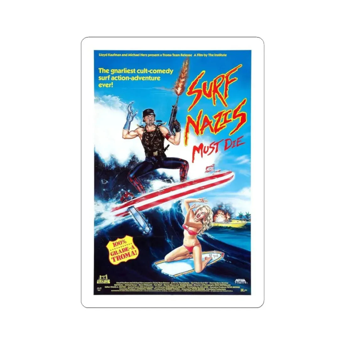 SURF NAZI'S MUST DIE 1987 Movie Poster - STICKER Vinyl Kiss-Cut Decal 3 Inch White - The Sticker Space