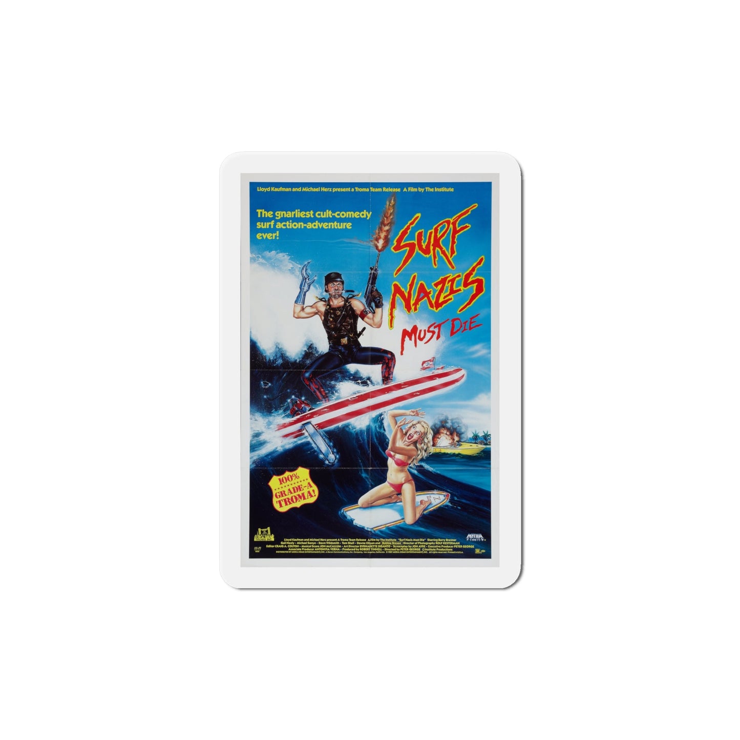 Surf Nazis Must Die 1987 Movie Poster Die-Cut Magnet-6 × 6"-The Sticker Space