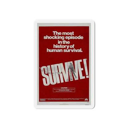 SURVIVE! 1976 Movie Poster - Refrigerator Magnet 6 Inch Die-Cut - The Sticker Space