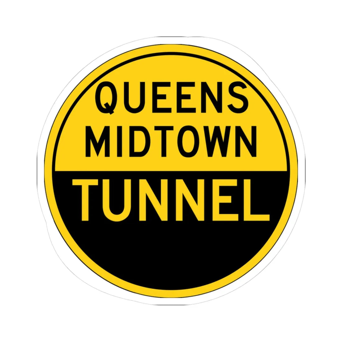 TBTA QUEENS-MIDTOWN TUNNEL (New York) (Road Sign) STICKER Vinyl Kiss-Cut Decal 3 Inch White - The Sticker Space