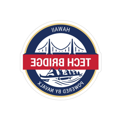 Tech Bridge Hawaii (U.S. Navy) REVERSE PRINT Transparent STICKER-3 Inch-The Sticker Space