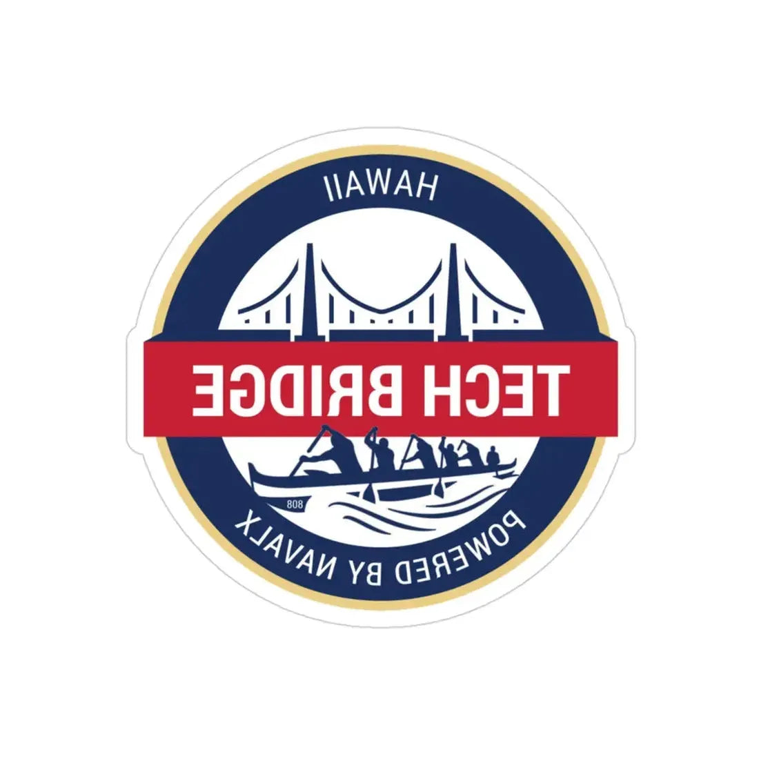 Tech Bridge Hawaii (U.S. Navy) REVERSE PRINT Transparent Die-Cut STICKER 3 Inch Die-Cut Transparent - The Sticker Space