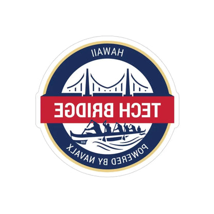 Tech Bridge Hawaii (U.S. Navy) REVERSE PRINT Transparent Die-Cut STICKER 3 Inch Die-Cut Transparent - The Sticker Space