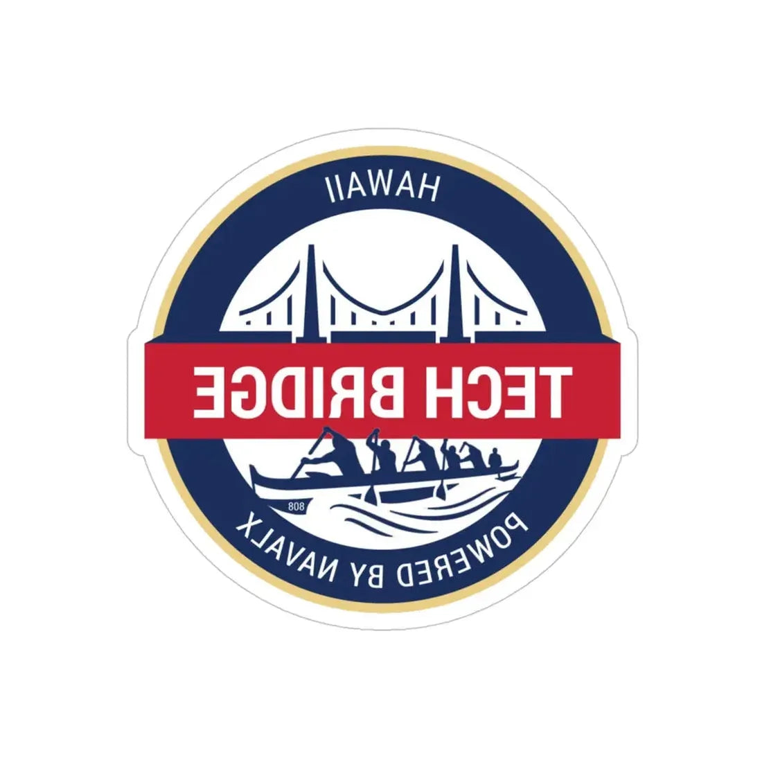 Tech Bridge Hawaii (U.S. Navy) REVERSE PRINT Transparent Die-Cut STICKER 4 Inch Die-Cut Transparent - The Sticker Space