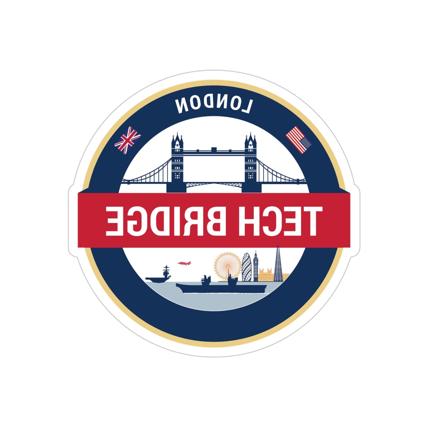 Tech Bridge London (U.S. Navy) REVERSE PRINT Transparent STICKER-4" × 4"-The Sticker Space