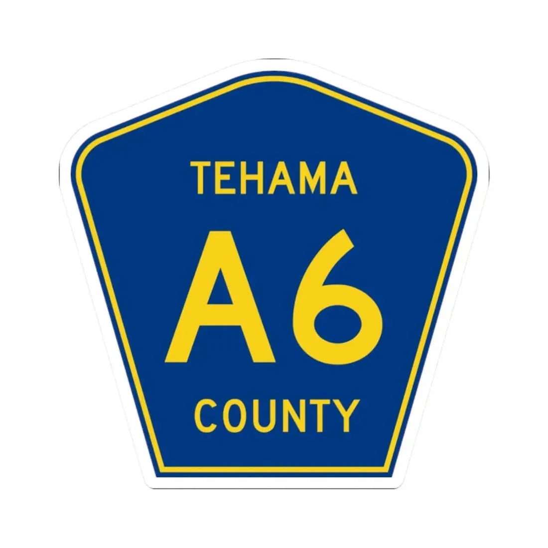Tehama County A6 (California) (Road Sign) STICKER Vinyl Kiss-Cut Decal 2 Inch White - The Sticker Space
