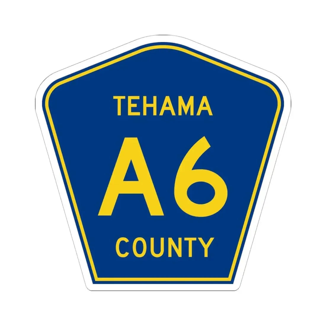 Tehama County A6 (California) (Road Sign) STICKER Vinyl Kiss-Cut Decal 6 Inch White - The Sticker Space