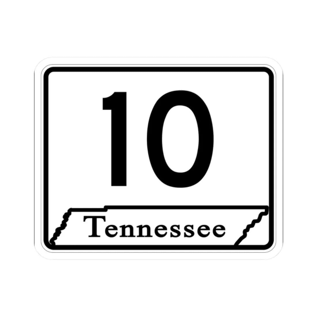 Tennessee 10 (Tennessee) (Road Sign) STICKER Vinyl Kiss-Cut Decal 2 Inch White - The Sticker Space