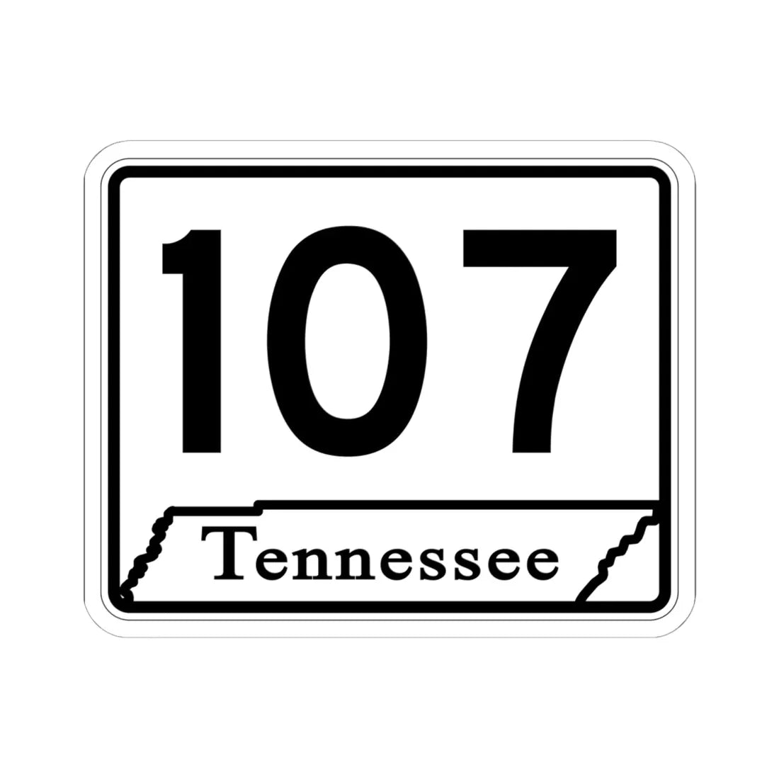 Tennessee 107 (Tennessee) (Road Sign) STICKER Vinyl Kiss-Cut Decal 6 Inch White - The Sticker Space