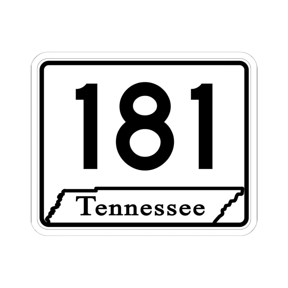 Tennessee 181 (Tennessee) (Road Sign) STICKER Vinyl Kiss-Cut Decal 6 Inch White - The Sticker Space